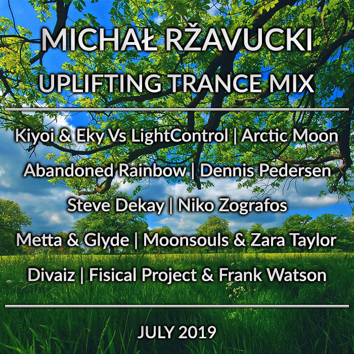 micha0002r06avucki - uplifting trance mix (july 2019)