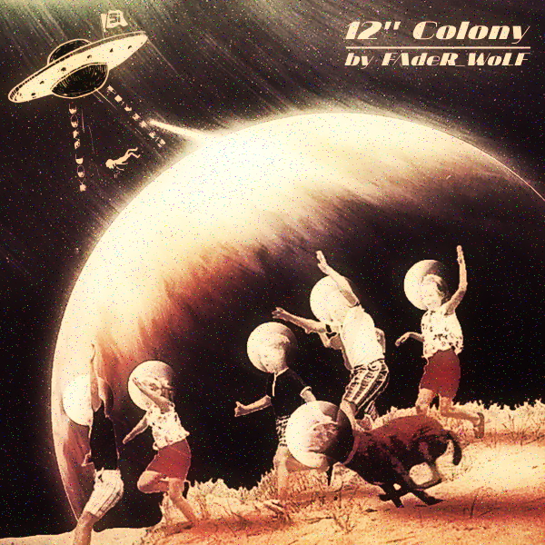 fader_wolf - 12"" colony ()
