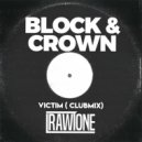 Block & Crown - Victim (Club Mix)
