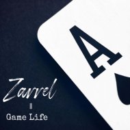 Zarrel - Game Life (Original Mix)