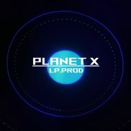 LP.PROD - Planet X (Original Mix)