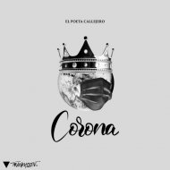Poeta Callejero - Corona (Original Mix)
