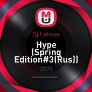Dj Latinos - Hype (Spring Edition#3 Rus)