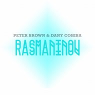 Dany Cohiba & Peter Brown - Rasmaninov (Jean Aita FunkTech Remix)