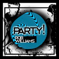 Rob Williams - Party! (Dub Mix)