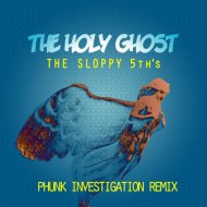 The Sloppy 5th\'s - The Holy Ghost (Original Mix)