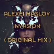 Alexei Maslov - Invasion (Original Mix)
