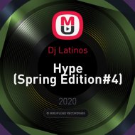 Dj Latinos - Hype (Spring Edition#4)
