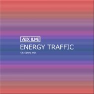 Alex lume - Energy Traffic (Original Mix)