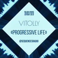 Vitolly - Progressive Life @sequencesradio (20.03.2020) ()