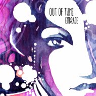 Out of Tune - Embrace (Original Mix)