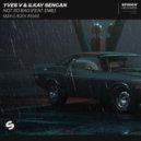 Yves V & Ilkay Sencan feat. Emie - Not So Bad (Mar G Rock Remix)