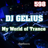 DJ GELIUS - My World of Trance 598 ()