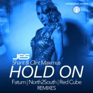 JES & Shant & Clint Maximus - Hold On (North2South Radio Edit)