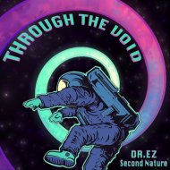 Second Nature & DR.EZ - Through The Void (Original Mix)