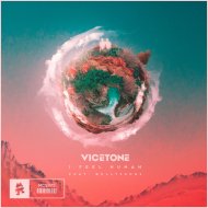 Vicetone feat. BullySongs - I Feel Human (Original Mix)