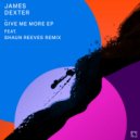 James Dexter - Give Me More (Original Mix)