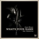 Joyce Muniz, Demetrius - What\'s Your Name (Original Mix)