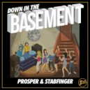 Prosper, Stabfinger feat. Awoke - Down in the Basement (Original Mix)