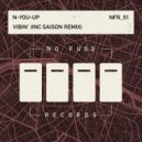 N-You-Up - Vibin\' (Saison Remix)