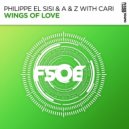 Philippe El Sisi & A & Z with Cari - Wings Of Love (Extended Mix)