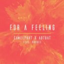CamelPhat, ARTBAT, Rhodes - For a Feeling (Extended Mix)