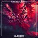 Max Vangeli feat. Agatha - What\'s Love Got To Do With It (KillaTech Remix)
