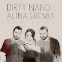 Dirty Nano & Alina Eremia - Aripi De Vis (Original Mix)