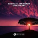 Madre Sigal-lia - Abrete Corazón (Soul Button Remix)