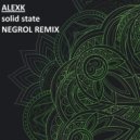 AlexK - Solid State (Negrol Remix)