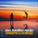 Alex Barattini feat. Nadja - Dreams to Ecstasy (Free Dreams Extended Mix)