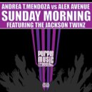 Andrea T. Mendoza, Alex Avenue, The Jackson Twinz - Sunday Morning (Original Mix)