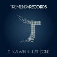 Alaan H - Just Zone (Original Mix)