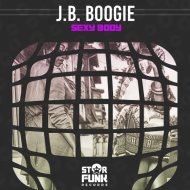 J.B. Boogie - Sexy Body (Original Mix)