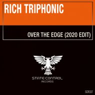 Rich Triphonic - Over The Edge (2020 Edit)