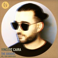Vincent Caira - The Groove (Original Mix)