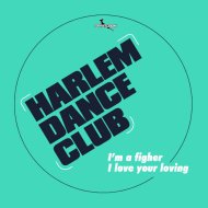 Harlem Dance Club - I\'m A Fighter (HDC mix)