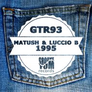 Matush, Luccio B - 1995 (Vocal Mix)