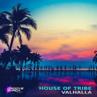 VALHALLA - House of Tribe (Intro Mix)