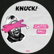 Caitto - Ball (Original Mix)