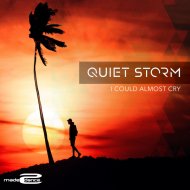 Quiet Storm - I Could Almost Cry (Extended Mix)