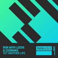 Ron With Leeds & Cosmaks - Yet Another Life (Extended Mix)