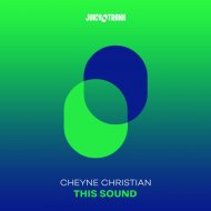 Cheyne Christian - This Sound (Original Mix)