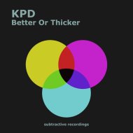 KPD - Better Or Thicker (Radio Edit)