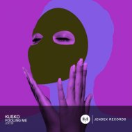 Kusko - Fooling Me (Original Mix)