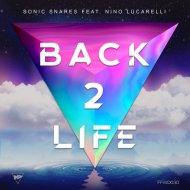 Sonic Snares feat. Nino Lucarelli - Back 2 Life (Extended Mix)