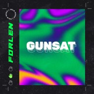 Forlen - Gunsat (Original Mix)