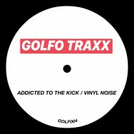GOLFOS - ADDICTED TO THE KICK (808_SP1)