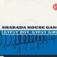 Sharada House Gang - Gypsy Boy, Gypsy Girl (Sol Bros Vocal Dub)