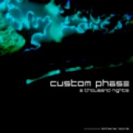 Custom Phase - A Thousand Nights ()
